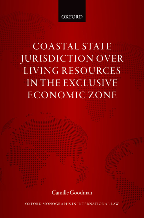 Cover image for book Coastal State Jurisdiction over Living Resources in the Exclusive Economic Zone