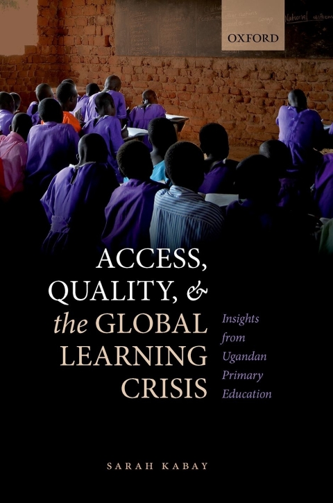 Cover image for book Access, Quality, and the Global Learning Crisis