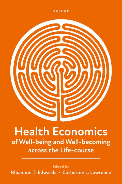 Cover image for book Health Economics of Well-being and Well-becoming across the Life-course