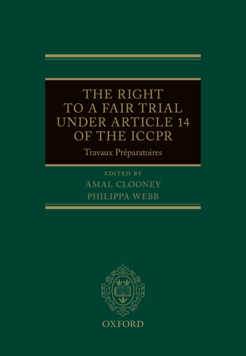 Cover image for book The Right to a Fair Trial under Article 14 of the ICCPR
