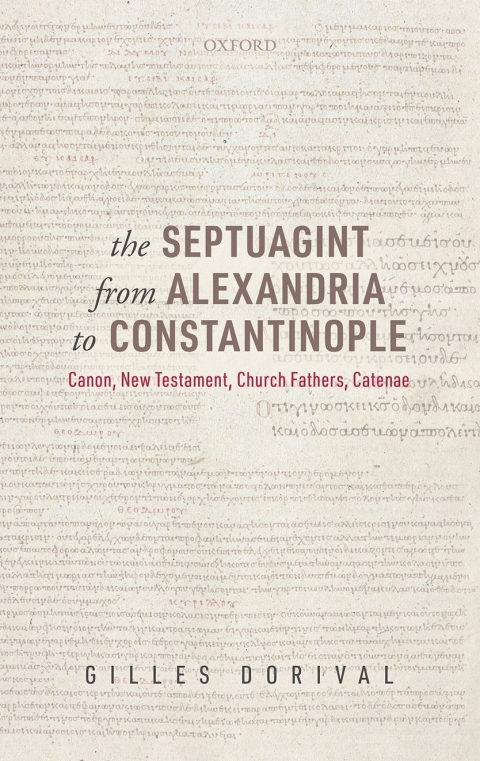 Cover image for book The Septuagint from Alexandria to Constantinople