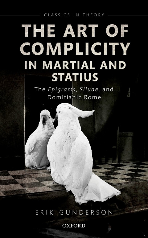 Cover image for book The Art of Complicity in Martial and Statius
