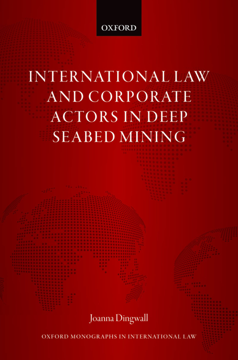 Cover image for book International Law and Corporate Actors in Deep Seabed Mining