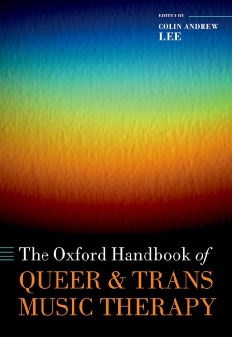 Cover image for book The Oxford Handbook of Queer and Trans Music Therapy