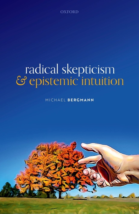 Cover image for book Radical Skepticism and Epistemic Intuition