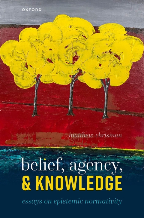 Cover image for book Belief, Agency, and Knowledge