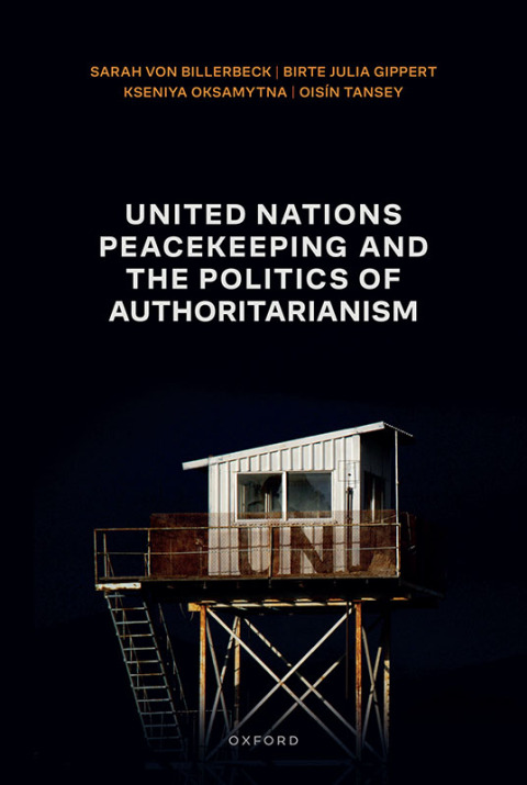 Cover image for book United Nations Peacekeeping and the Politics of Authoritarianism