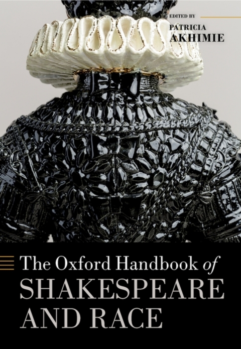 Cover image for book The Oxford Handbook of Shakespeare and Race