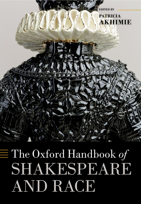 Cover image for book The Oxford Handbook of Shakespeare and Race