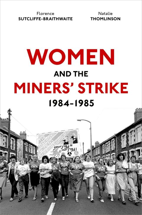 Cover image for book Women and the Miners' Strike, 1984-1985