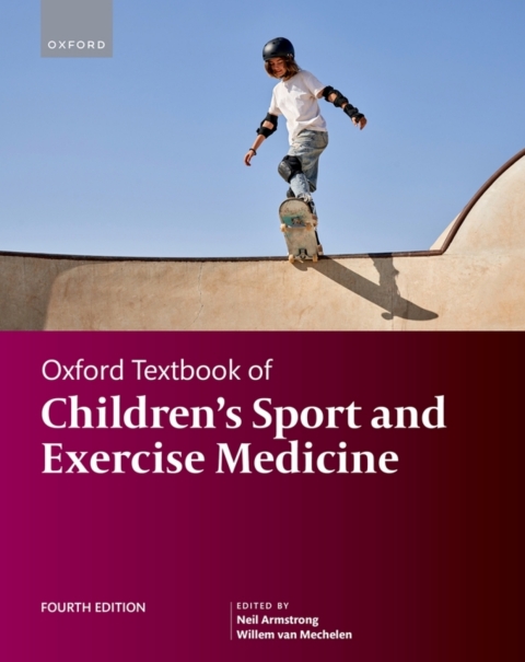Cover image for book Oxford Textbook of Children's Sport and Excercise Medicine