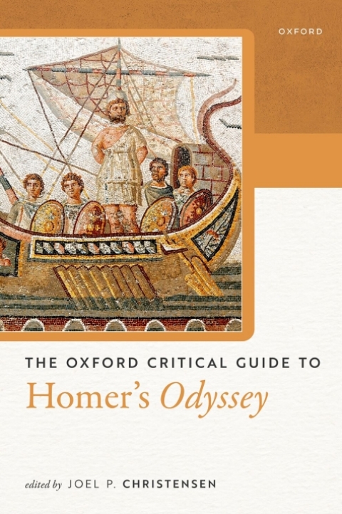 Cover image for book The Oxford Critical Guide to Homer's Odyssey
