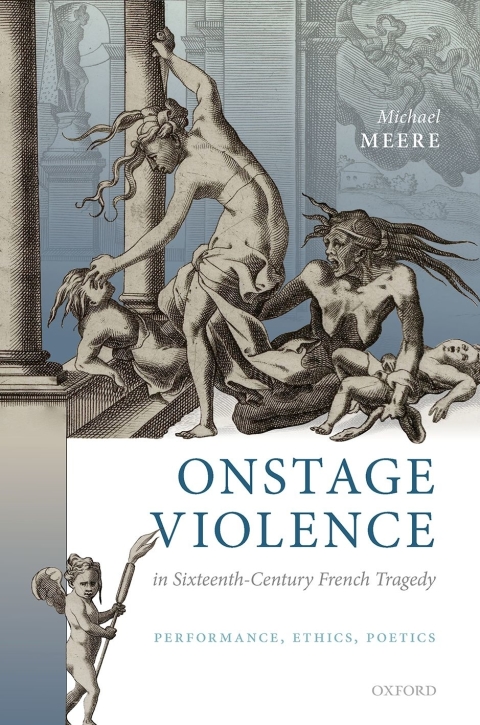 Cover image for book Onstage Violence in Sixteenth-Century French Tragedy