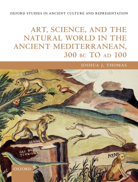 Cover image for book Art, Science, and the Natural World in the Ancient Mediterranean, 300 BC to AD 100