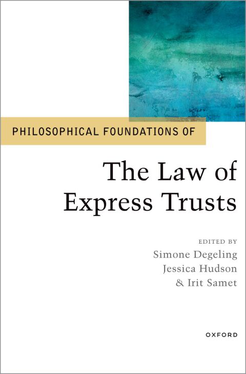 Cover image for book Philosophical Foundations of the Law of Express Trusts