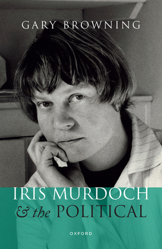 Iris Murdoch and the Political