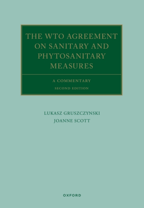 Cover image for book The WTO Agreement on Sanitary and Phytosanitary Measures