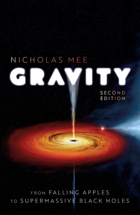 Cover image for book Gravity: From Falling Apples to Supermassive Black Holes