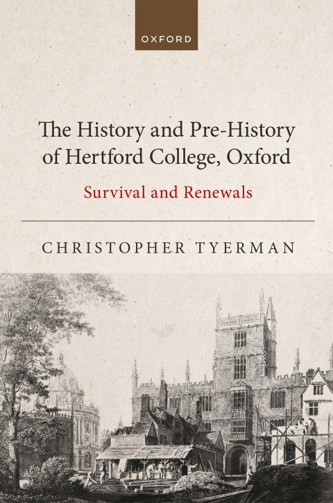 Cover image for book The History and Pre-History of Hertford College, Oxford