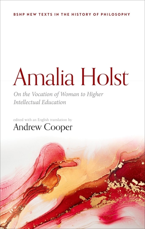 Cover image for book Amalia Holst: On the Vocation of Woman to Higher Intellectual Education