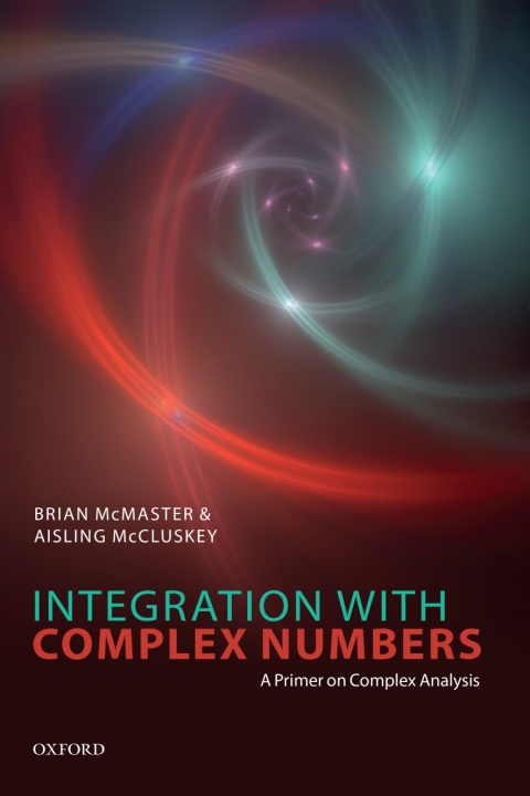 Cover image for book Integration with Complex Numbers
