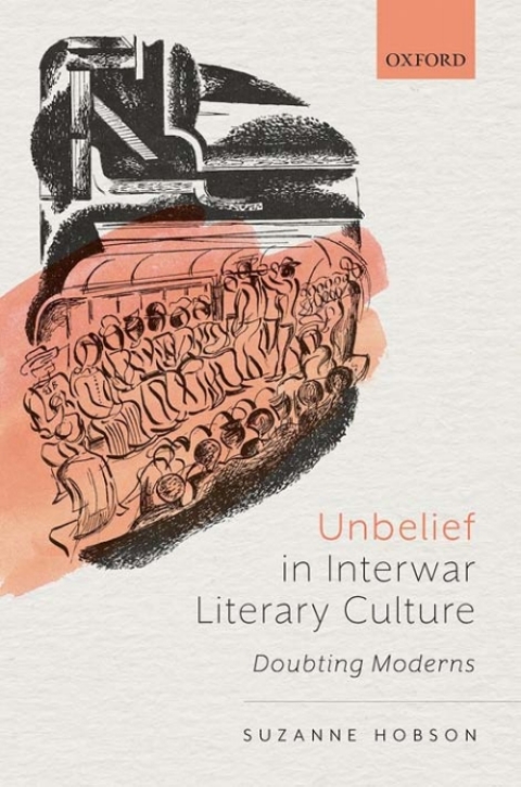 Cover image for book Unbelief in Interwar Literary Culture