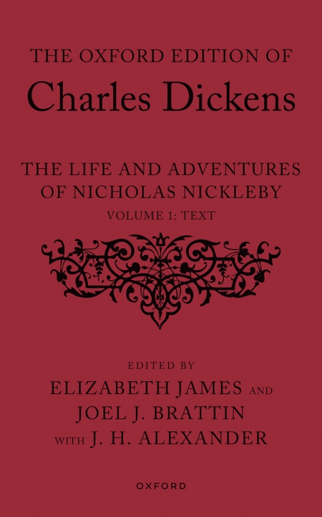 The Oxford Edition of Charles Dickens: Nicholas Nickleby
