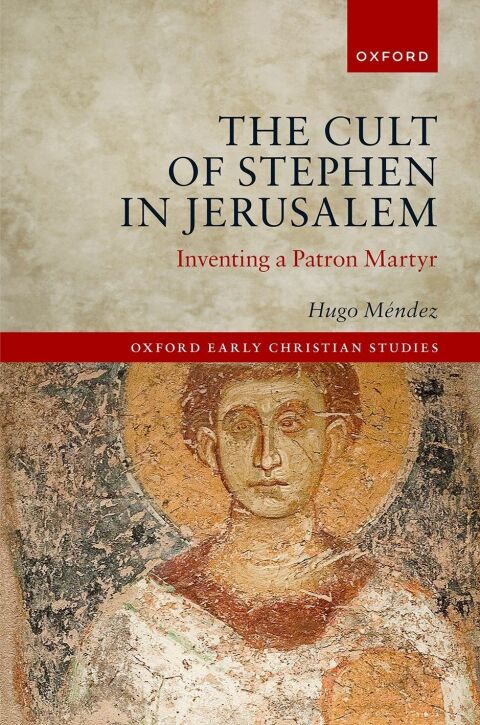 Cover image for book The Cult of Stephen in Jerusalem