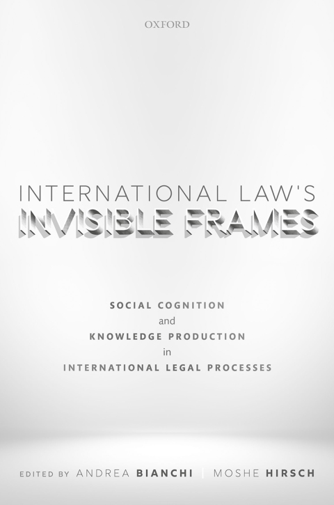Cover image for book International Law's Invisible Frames