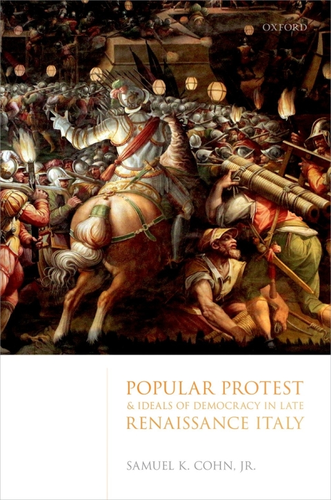 Cover image for book Popular Protest and Ideals of Democracy in Late Renaissance Italy