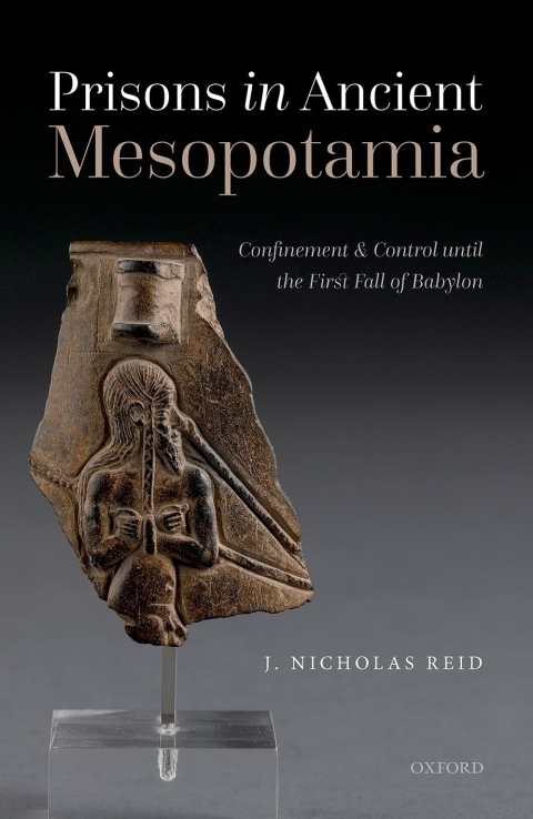 Cover image for book Prisons in Ancient Mesopotamia