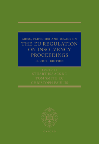 Moss, Fletcher and Isaacs on The EU Regulation on Insolvency Proceedings