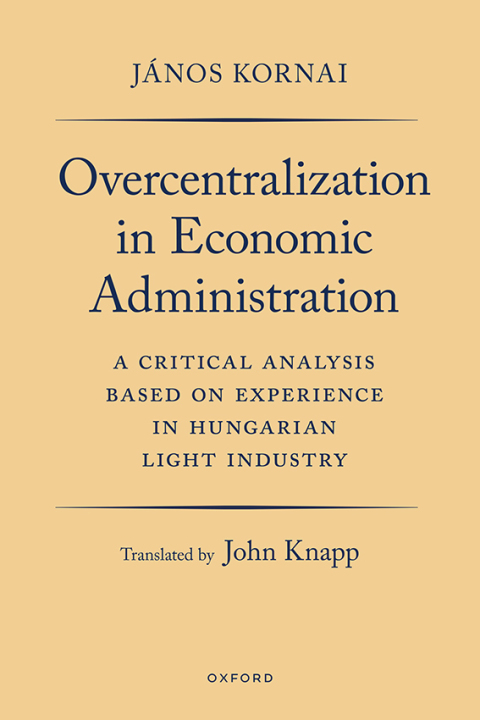 Cover image for book Overcentralization in Economic Administration