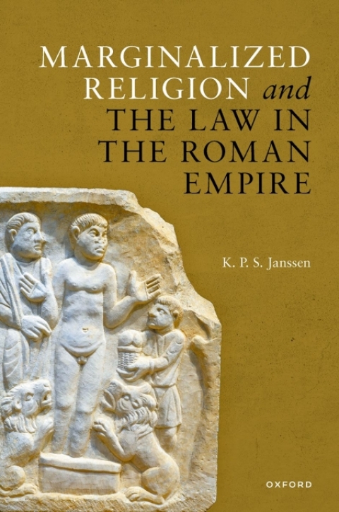 Cover image for book Marginalized Religion and the Law in the Roman Empire