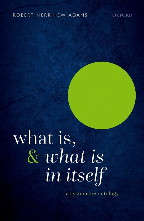 Cover image for book What Is, and What Is In Itself