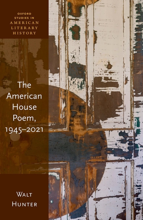 Cover image for book The American House Poem, 1945-2021