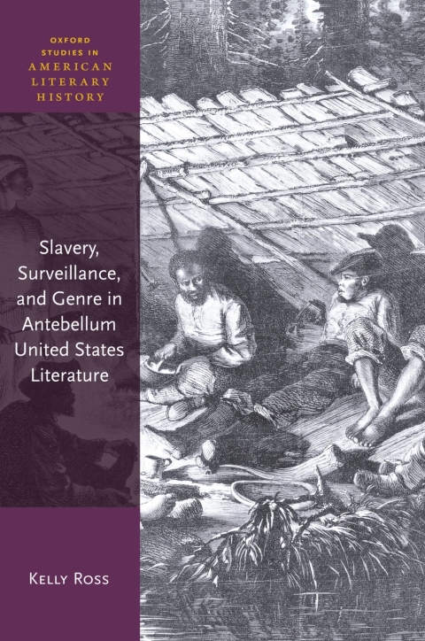 Cover image for book Slavery, Surveillance, and Genre in Antebellum United States Literature