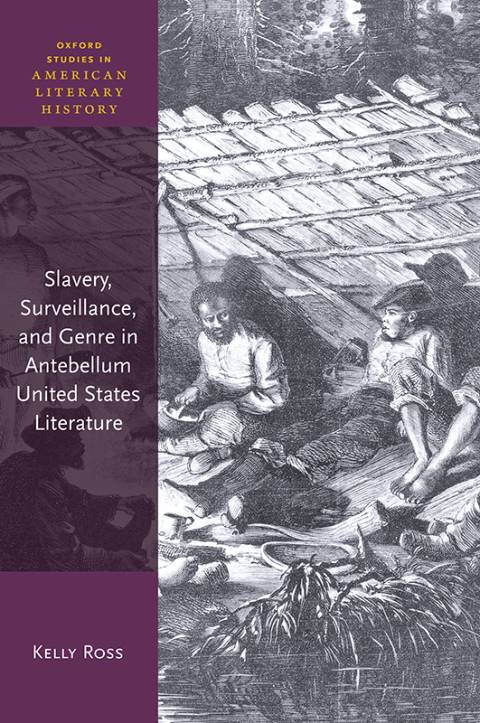 Cover image for book Slavery, Surveillance, and Genre in Antebellum United States Literature
