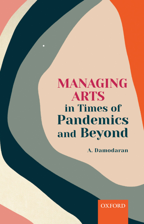 Cover image for book Managing Arts in Times of Pandemics and Beyond