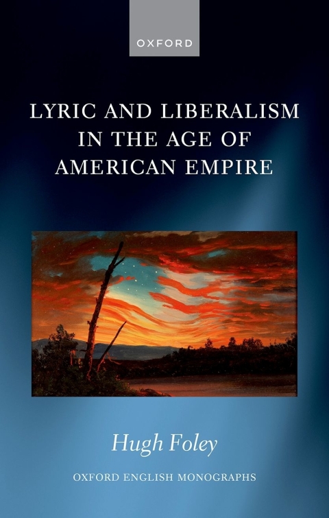 Cover image for book Lyric and Liberalism in the Age of American Empire