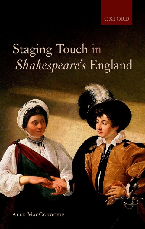 Cover image for book Staging Touch in Shakespeare's England
