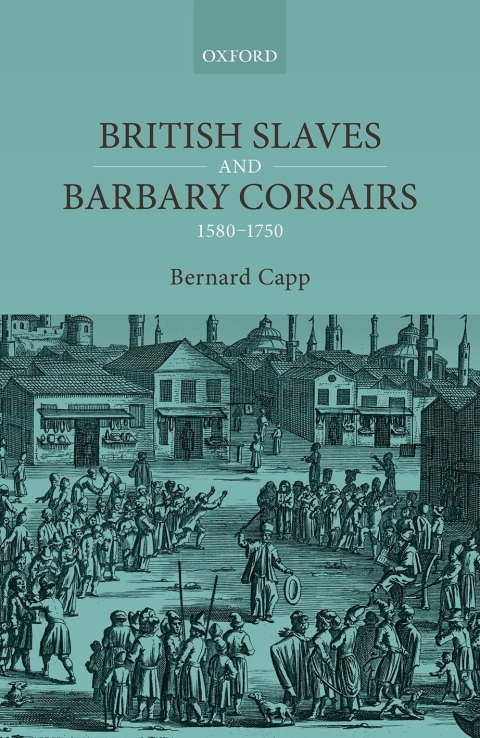 Cover image for book British Slaves and Barbary Corsairs, 1580-1750