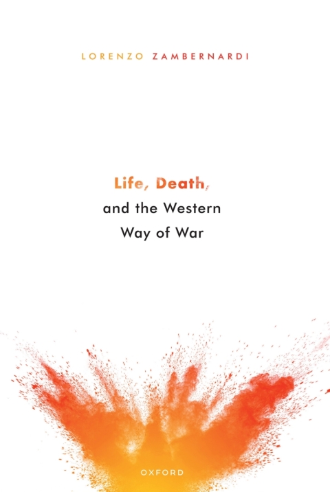 Cover image for book Life, Death, and the Western Way of War
