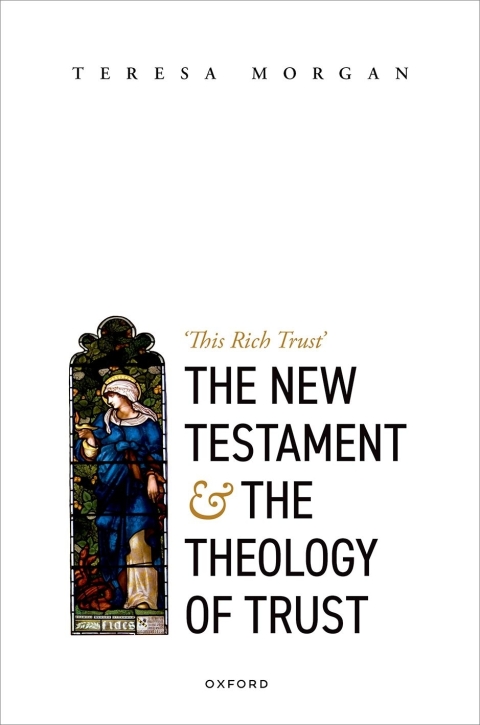 Cover image for book The New Testament and the Theology of Trust