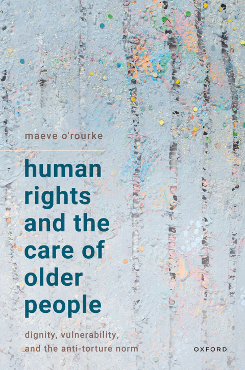 Cover image for book Human Rights and the Care of Older People