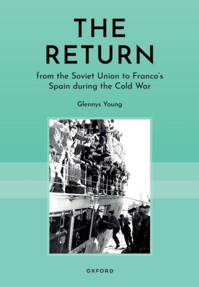 The Return from the Soviet Union to Franco´s Spain during the Cold War