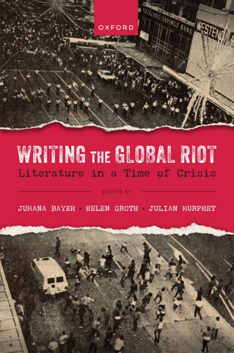 Cover image for book Writing the Global Riot