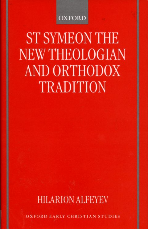 Cover image for book St Symeon the New Theologian and Orthodox Tradition