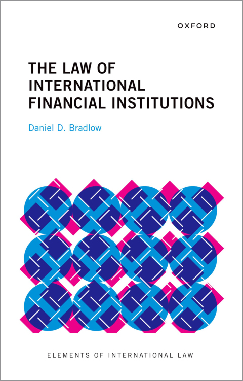 Cover image for book The Law of International Financial Institutions