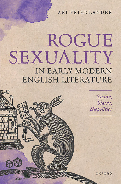 Cover image for book Rogue Sexuality in Early Modern English Literature